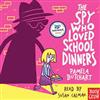 The Spy Who Loved School Dinners